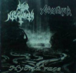 Shub Niggurath (MEX) : Hybrid Race